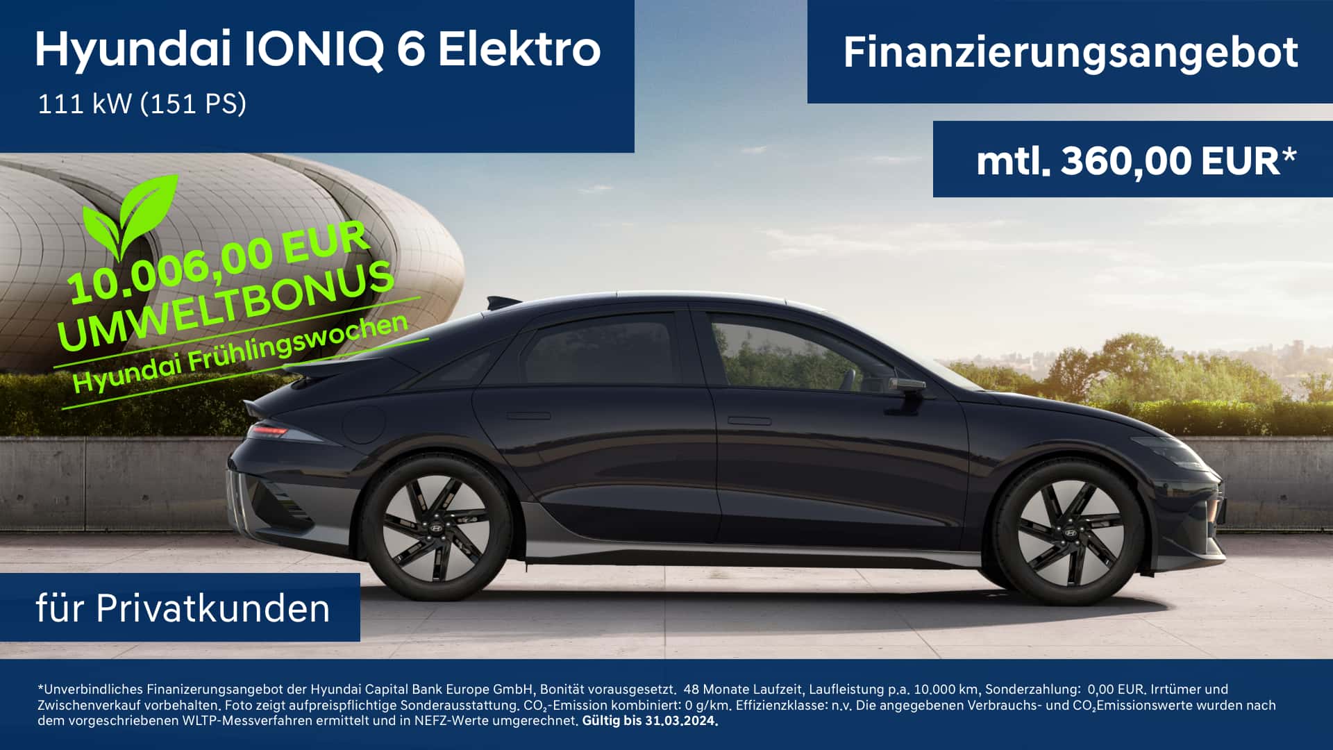 Hyundai IONIQ 6 Elektro Finanzierungsangebot für Privatkunden mit Umweltbonus