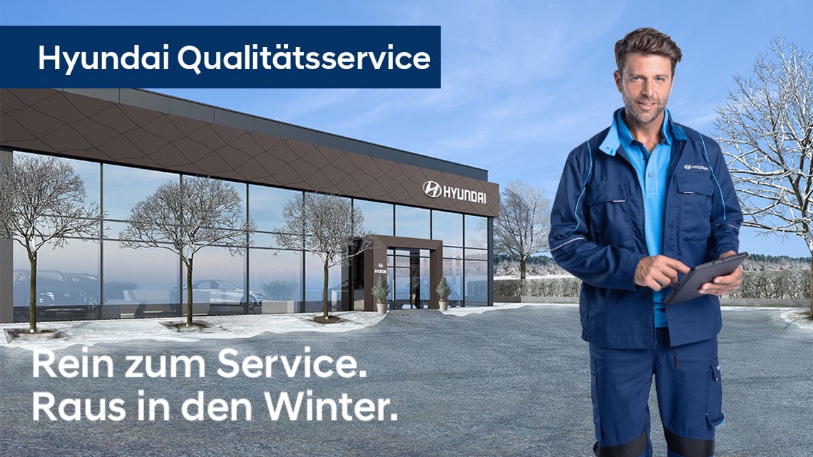 Hyundai Qualitätsservice: Rein zum Service. Raus in den Winter.