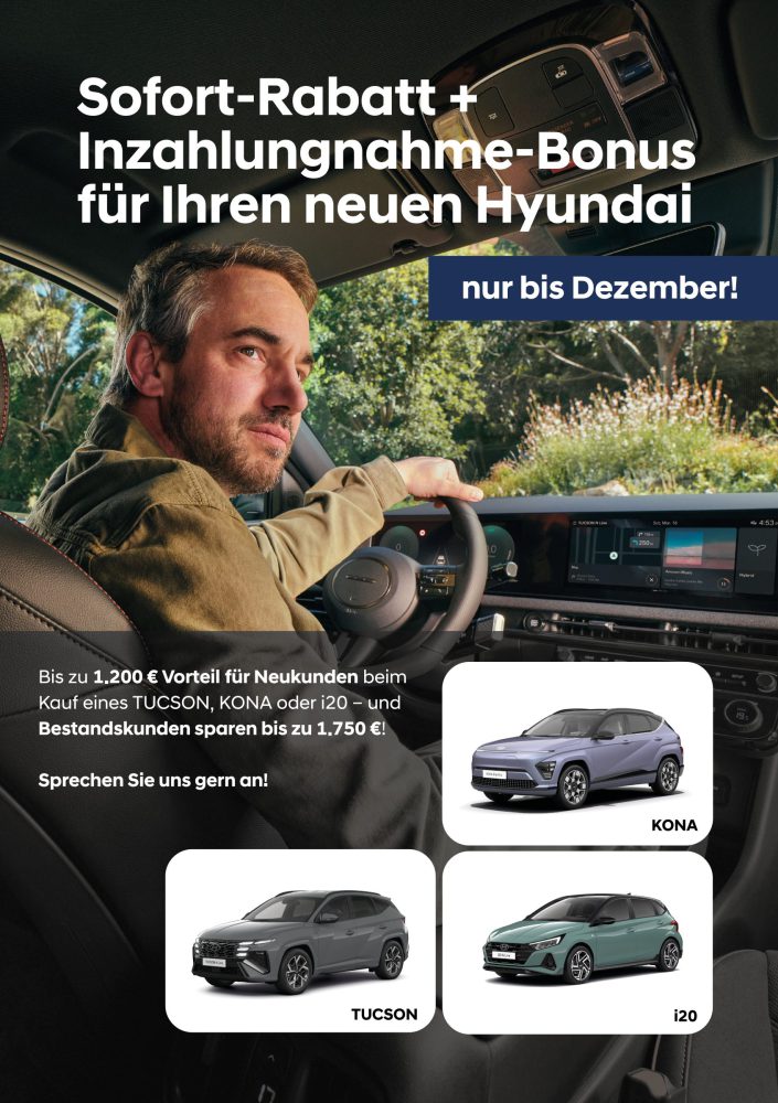 Hyundai Herbstaktion: Sofort Rabatt und Inzahlungnahme Bonus für Ihren neuen Hyundai TUCSON, KONA oder i20