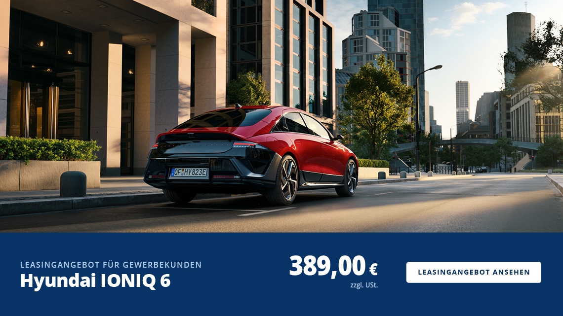 Hyundai IONIQ 6 Leasingangebot für Gewerbekunden - gültig bis 30.09.2026