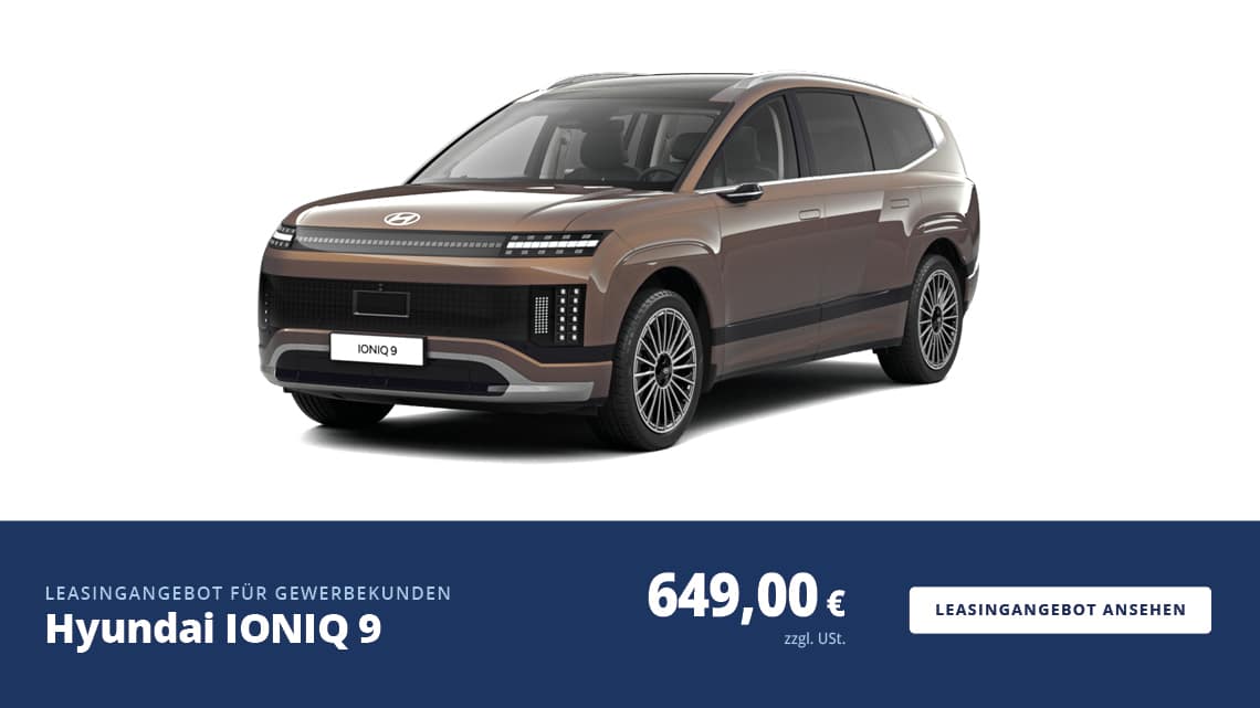 Hyundai IONIQ 9 Leasingangebot für Gewerbekunden - gültig bis 30.09.2026