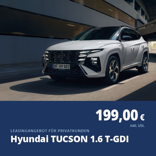 Hyundai TUCSON Leasingangebot für Privatkunden - gültig bis 30.09.2026